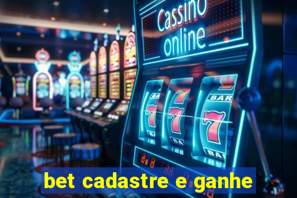 bet cadastre e ganhe